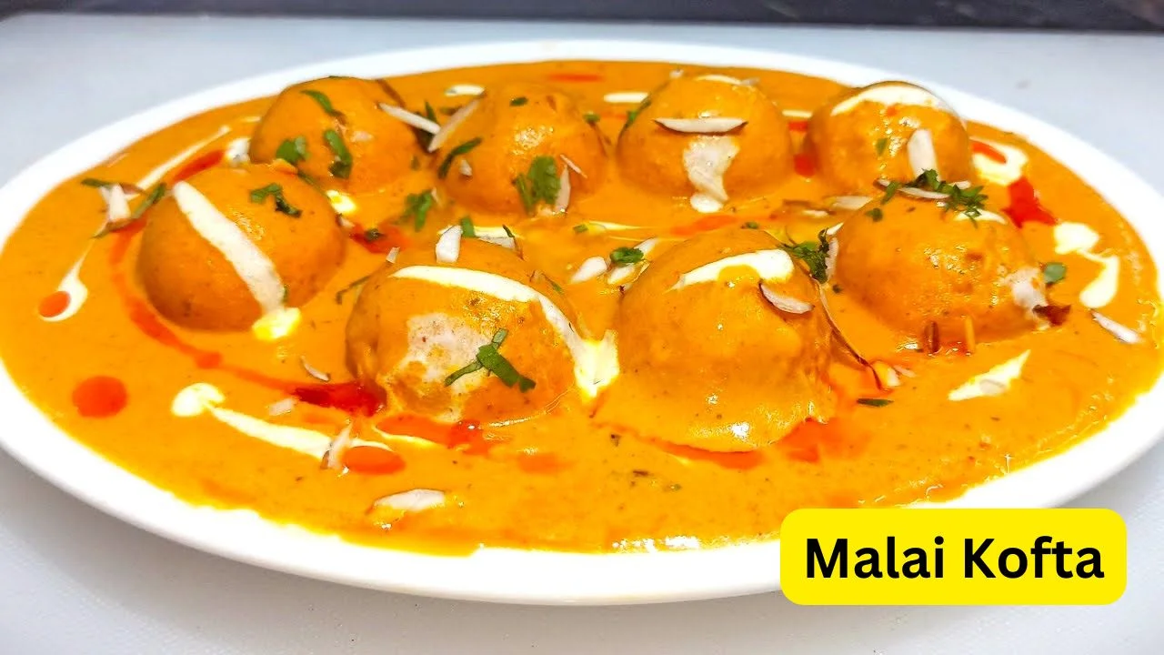 Malai Kofta Recipe